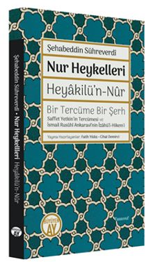 Nur Heykelleri - Heyakilü'n-Nûr  Bir Tercüme Bir Şerh 