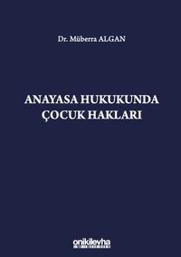 Anayasa Hukukunda Çocuk Hakları