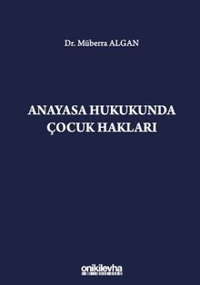 Anayasa Hukukunda Çocuk Hakları