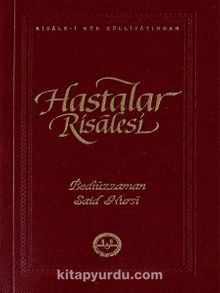 Hastalar Risalesi - Bediüzzaman Said Nursi