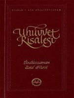 Uhuvvet Risalesi - Risale-i Nur Külliyatından