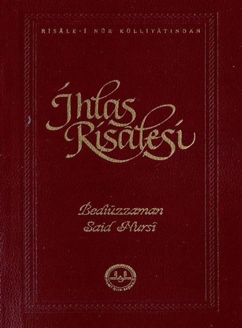 İhlas Risalesi - Risale-i Nur Külliyatından ( Cep Boy )