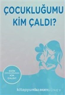 Çocukluğumu Kim Çaldı ? - Fatma Güney