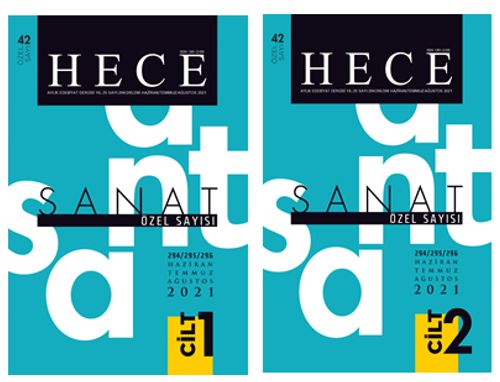 Sayı: 294/295/296 2021 Hece Aylık Edebiyat Dergisi Özel Sayısı:42 (2 Cilt) Sanat Özel Sayısı