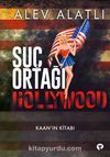 Suç Ortağı Hollywood & Kaan’ın Kitabı