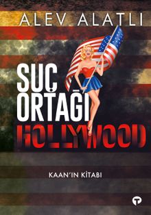 Suç Ortağı Hollywood & Kaan'ın Kitabı