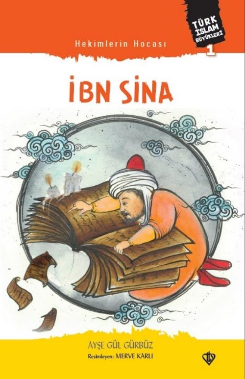 Hekimlerin Hocası İbn Sina