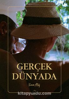 Gerçek Dünyada - Kerem Altuğ