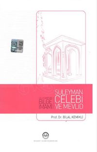 Ulucami'nin Bilge İmamı Süleyman Çelebi ve Mevlid 