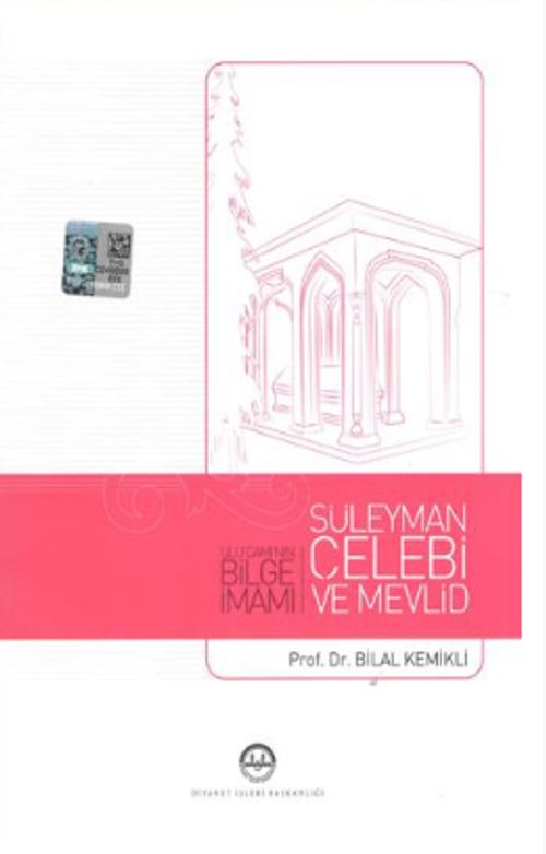 Ulucami'nin Bilge İmamı Süleyman Çelebi ve Mevlid 