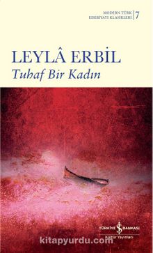 Tuhaf Bir Kadın (Karton Kapak) - Leyla Erbil