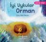İyi Uykular Orman