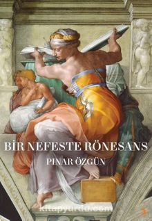 Bir Nefeste Rönesans - Pınar Özgün