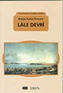 Batıya Açılan Pencere Lale Devri