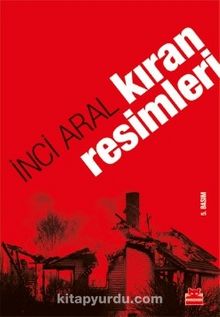 Kıran Resimleri - İnci Aral