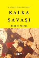 Moğolların Rus Zaferi Kalka Savaşı