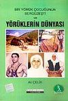Y&ouml;r&uuml;klerin D&uuml;nyası