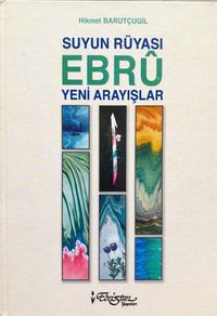 Suyun Rüyası - Ebru / Yeni Arayışlar 