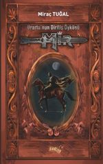 Urartu’nun Diriliş Öyküsü: Mir