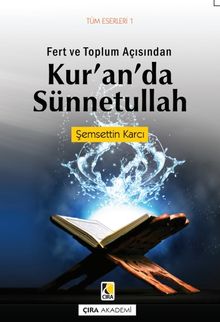 Kur'an'da Sünnetullah & Fert ve Toplum Açısından