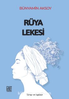 Rüya Lekesi - Bünyamin Aksoy