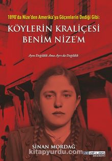Köylerin Kraliçesi Benim Nizem - Sinan Mordağ