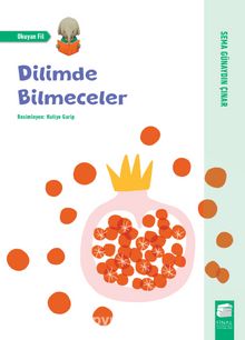 Dilimde Bilmeceler - Sema Günaydın Çınar