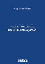 Medeni Yargılamada Ön İnceleme Aşaması