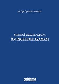 Medeni Yargılamada Ön İnceleme Aşaması