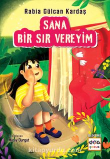 Sana Bir Sır Vereyim - Rabia Gülcan Kardaş
