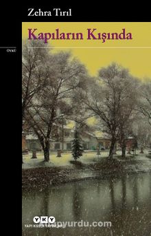Kapıların Kışında - Zehra Tırıl