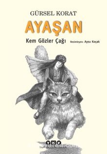 Ayaşan & Kem Gözler Çağı - Gürsel Korat