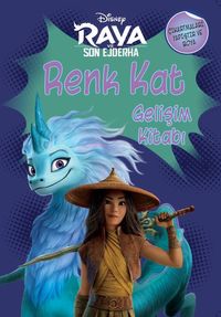 Disney Raya ve Son Ejderha Renk Kat Gelişim Kitabı