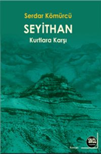 Seyithan Kurtlara Karşı