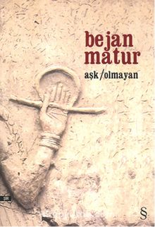 Aşk Olmayan - Bejan Matur