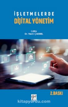 İşletmelerde Dijital Yönetim - Dr. Yasin Çakırel