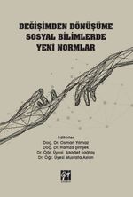 Değişimden Dönüşüme Sosyal Bilimlerde Yeni Normlar