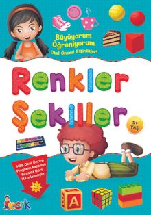 Renkler - Şekiller / Büyüyorum Öğreniyorum Okul Öncesi Etkinlikleri 