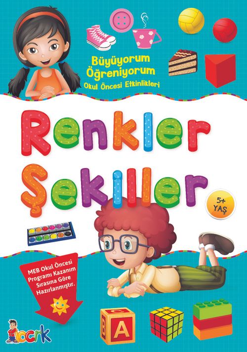 Renkler - Şekiller / Büyüyorum Öğreniyorum Okul Öncesi Etkinlikleri 