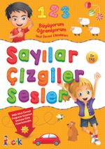 Sayılar Çizgiler Sesler / Büyüyorum Öğreniyorum Okul Öncesi Etkinlikleri
