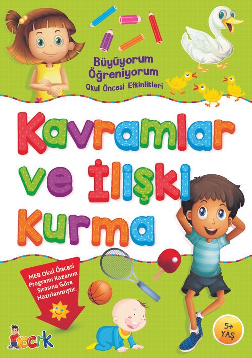 Büyüyorum Öğreniyorum Okul Öncesi Etkinlikleri / Kavramlar ve İlişki Kurma