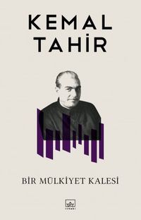 Bir Mülkiyet Kalesi & Kemal Tahir Bütün Yapıtları 22