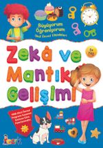 Zeka Ve Mantık Gelişimi / Büyüyorum Öğreniyorum Okul Öncesi Etkinlikleri