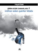 Şiirin Kesik Damarları 1