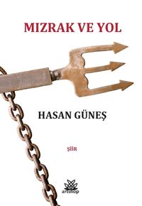 Mızrak ve Yol 