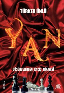 Yan & Düşüncelerden Kaçış Hikayesi