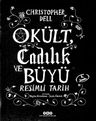 Okült, Cadılık ve Büyü Resimli Tarih