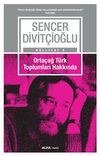Orta&ccedil;ağ T&uuml;rk Toplumları Hakkında