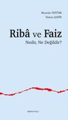 Riba ve Faiz Nedir, Ne Değildir?