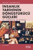 İnsanlık Tarihinin Dönüştürücü Güçleri & İş, Cinsellik ve İktidar